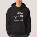 18th Birthday Square Root Hoodie<br><div class="desc">This funny 18th Birthday Square Root design is a great gift for any math geek. Image is distressed to give it a vintage worn look.</div>