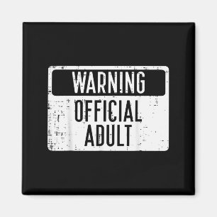 18th Birthday Warning Adult 18 Years Old Women Men Magnet