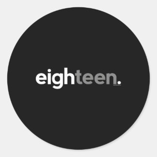 18Th For Eighn Him Age 18 Year Py N Classic Round Sticker