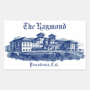1901 Raymond Hotel Pasadena California Sticker