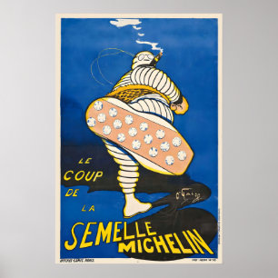 1905 Vintage Michelin Tyres Le Coup de la Semelle Poster