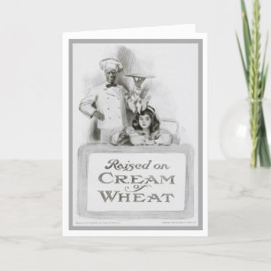 1908!!! "RAISED ON CREAM OF WHEAT" AD GREETING CARD