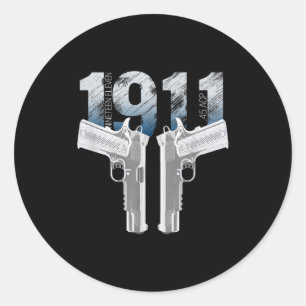 1911 Handgun Pro Gun 2nd Amendment Gift  Classic Round Sticker