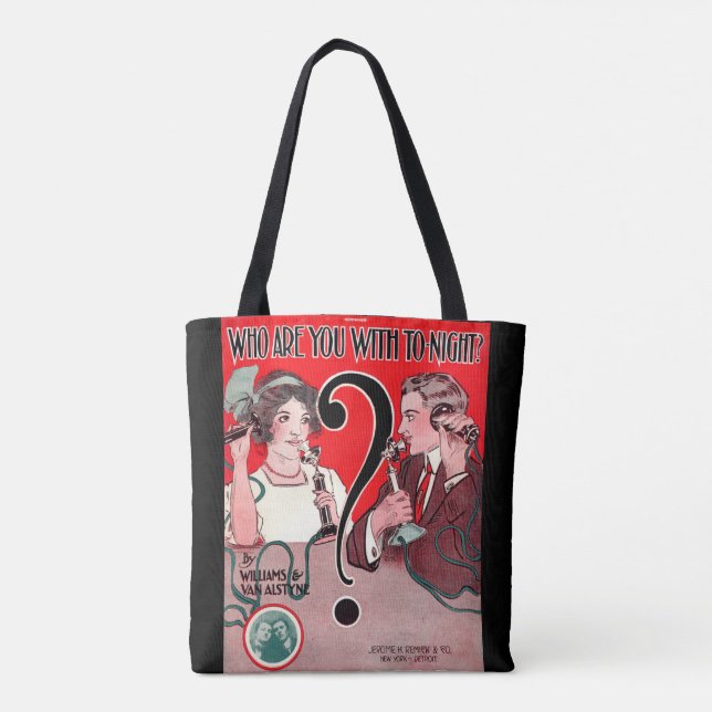 1911 Who Are You With Tonight sheet music print Tote Bag (Back)