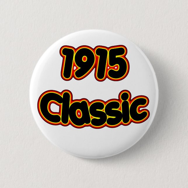 1915 Classic 2 Inch Round Button (Front)