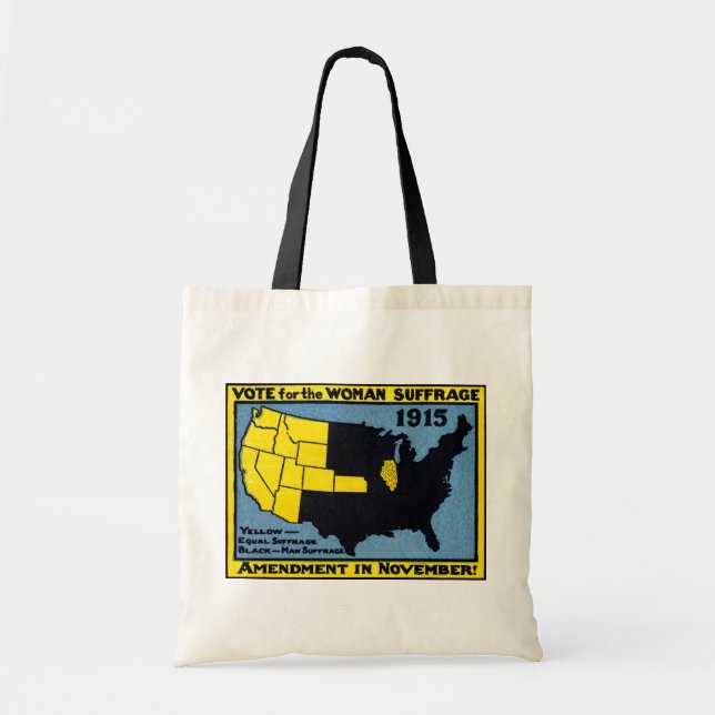 1915 Vote for Womans Suffrage Tote Bag (Front)
