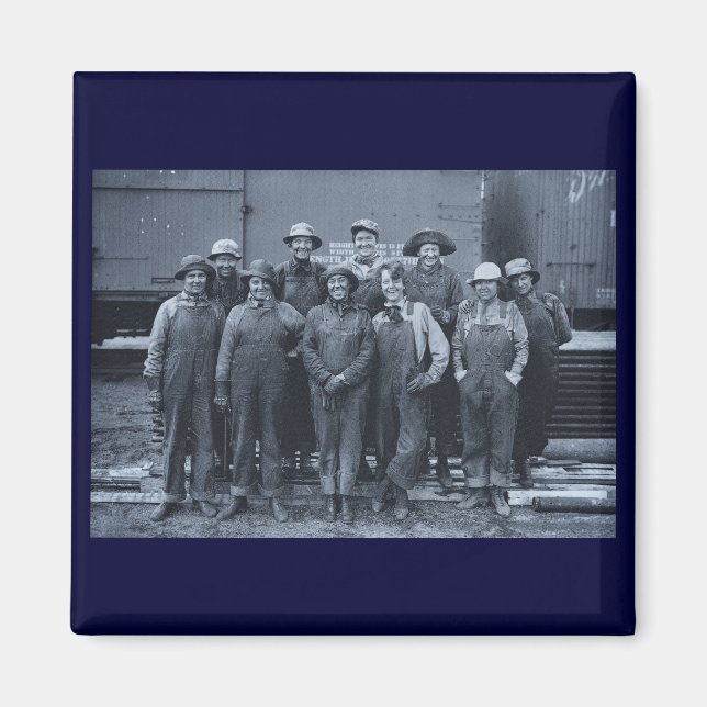 1918 Women Laborers Union Pacific Railroad Magnet (Front)