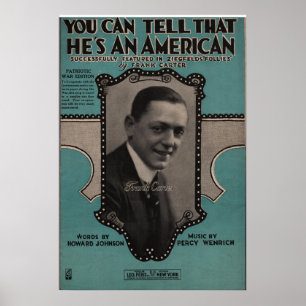 1918 YOU CAN TELL THAT HE'S AN AMERICAN POSTER