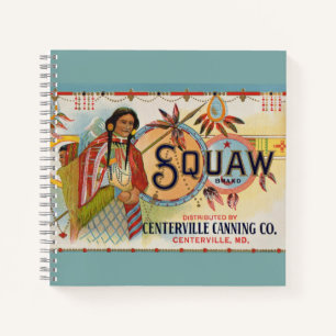 1920s Squaw Brand crate label print Notebook