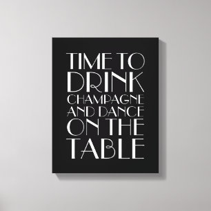 1920's Time to Drink Champagne Canvas black&white Print