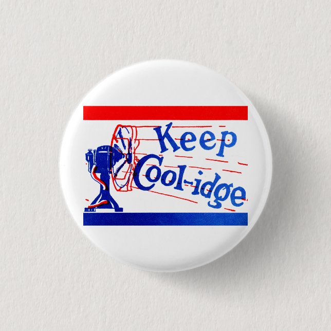 1924 Keep Coolidge 1 Inch Round Button (Front)