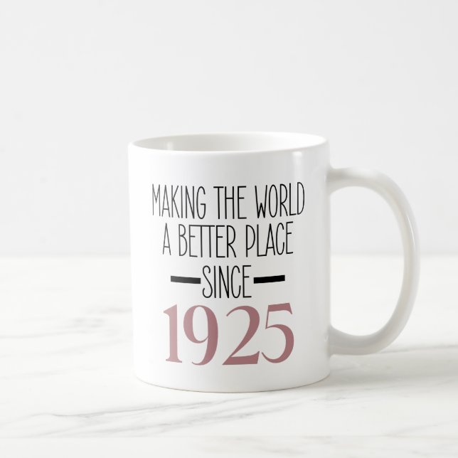 1925 Birthday 100th Years Old Gifts Women Coffee Mug (Right)