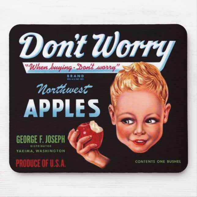 1930s Don’t Worry brand apples fruit crate label Mouse Pad (Front)