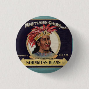1930s Maryland Chief Stringless Beans label 1 Inch Round Button
