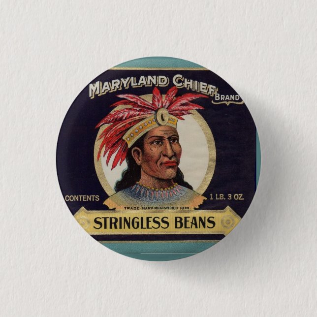 1930s Maryland Chief Stringless Beans label 1 Inch Round Button (Front)