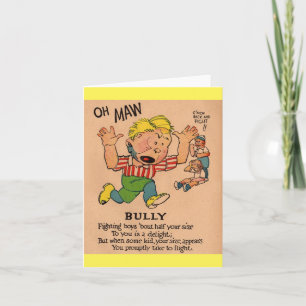 1930s vinegar valentine: the Bully Note Card