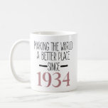 1934 Birthday 90th Years Old Gifts Women Coffee Mug<br><div class="desc">90 YEAR OLD GIFTS: This 90th birthday mug for women and men is perfect bday gifts for whom is turning 90 years old if you are looking for 90th birthday gifts for women and men 1934 BIRTHDAY GIFTS FOR WOMEN MEN: Making the world a better place since 1934 mug with...</div>