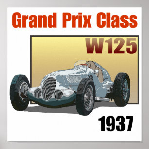 1937 Grand Prix Class W125 Poster