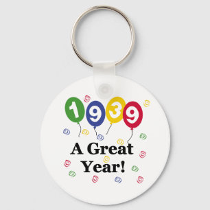 1939 A Great Year Birthday Keychain