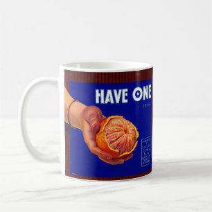 1940s Have One orange crate label Coffee Mug