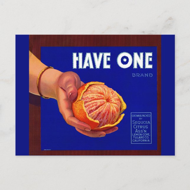 1940s Have One orange crate label Postcard (Front)