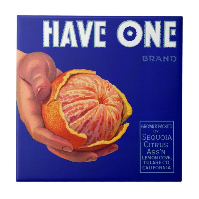 1940s Have One orange crate label Tile (Front)