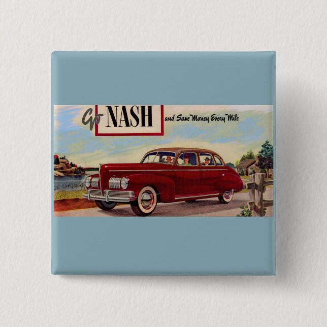 1941 Nash automobile ad 2 Inch Square Button (Front)