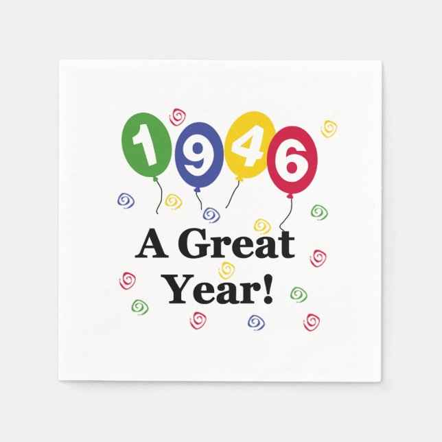1946 A Great Year Birthday Paper Napkins (Front)