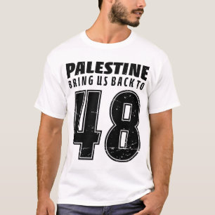 1948 Palestinian Hope of Freedom Before Nakba T-Shirt