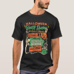 1950 Halloween Ghost Show T-Shirt<br><div class="desc">Halloween Ghost Show - 1950 vintage artwork taken directly from an original Spook Show poster! High resolution/high quality design!</div>