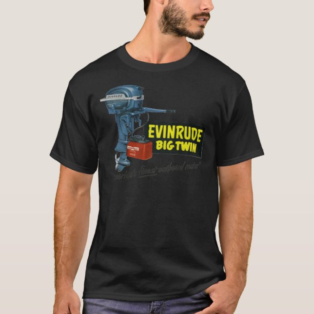 1950s Evinrude. Americas Finest Outboard Motor  Cl T-Shirt (Front)