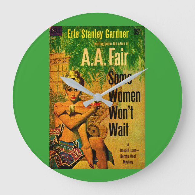1953 pulp novel cover Some Women Won’t Wait Large Clock (Front)