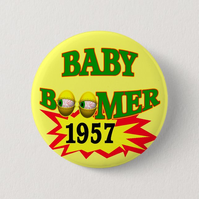 1957 Baby Boomer 2 Inch Round Button (Front)