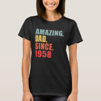 1958 Amazing Dad Since 1958 T-Shirt