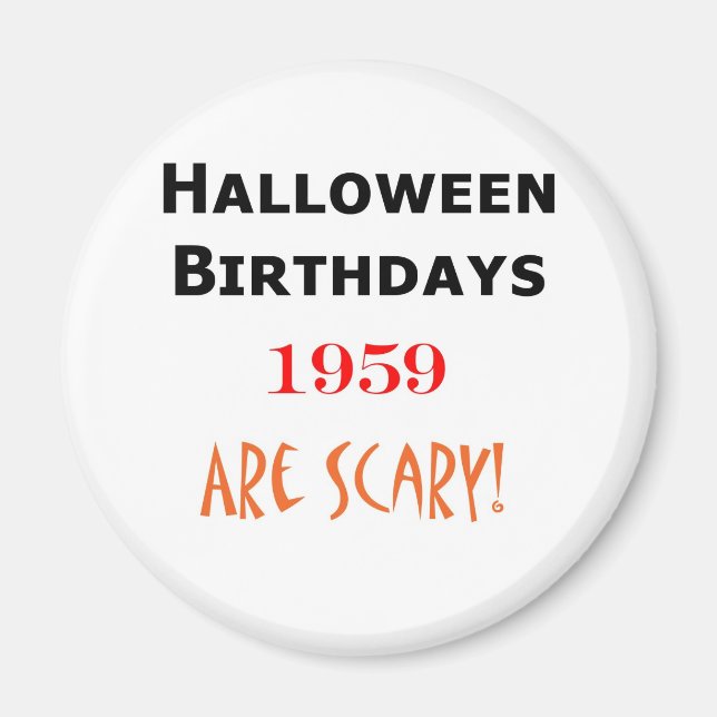 1959 halloween birthday magnet (Front)
