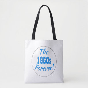 1960s Forever Quote Retro Tote Bag