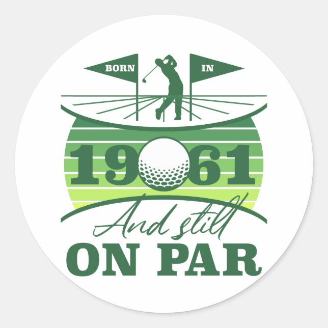 1961 60th Birthday Golf Lover Classic Round Sticker (Front)