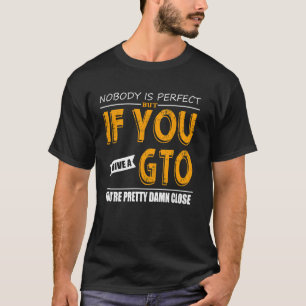 1968 1967 1965 2005 64 70 66 06 69 71 04 GTO Class T-Shirt