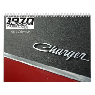 1970 Charger Registry - 2015 Calendar