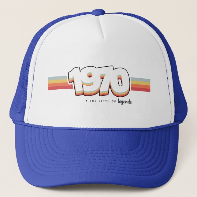1970 The birth of legends Trucker Hat (Front)