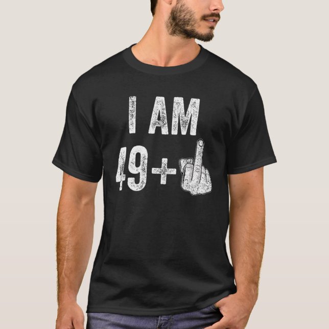 1971 1972 Birthday Men Male Him Fun 50 Funny 50Th T-Shirt (Front)