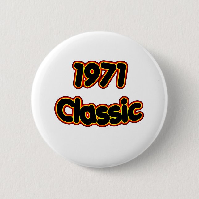 1971 Classic 2 Inch Round Button (Front)