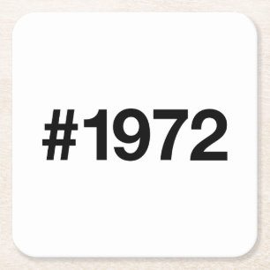 1972 Hashtag 51 Years Birthday Anniversary Square Paper Coaster