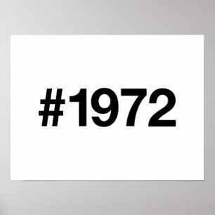 1972 Hashtag 53 Years Birthday Anniversary Poster