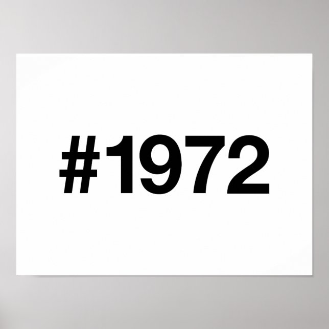 1972 Hashtag 53 Years Birthday Anniversary Poster (Front)