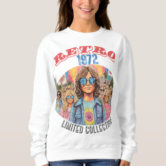 1972 RETRO - RETRO REVIVAL (LIMITED COLLECTION) SWEATSHIRT