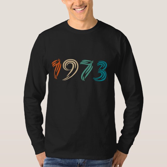 1973 49th Birthday T-Shirt (Front)