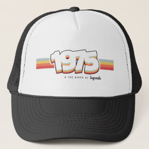 1975 The birth of legends Trucker Hat