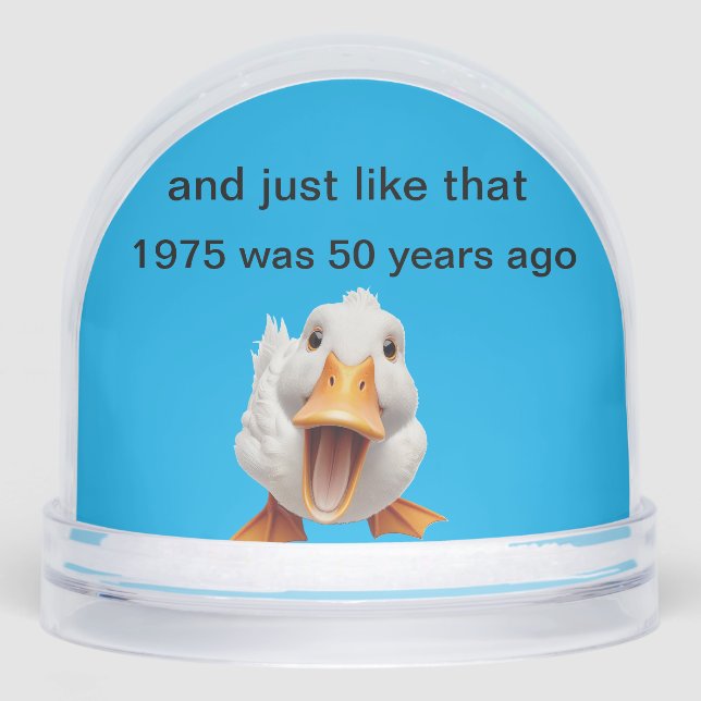 1975 Was 50 Years Ago  Snowglobe (Front)