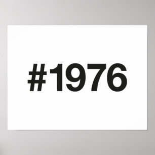 1976 Hashtag 49 Years Birthday Anniversary Poster